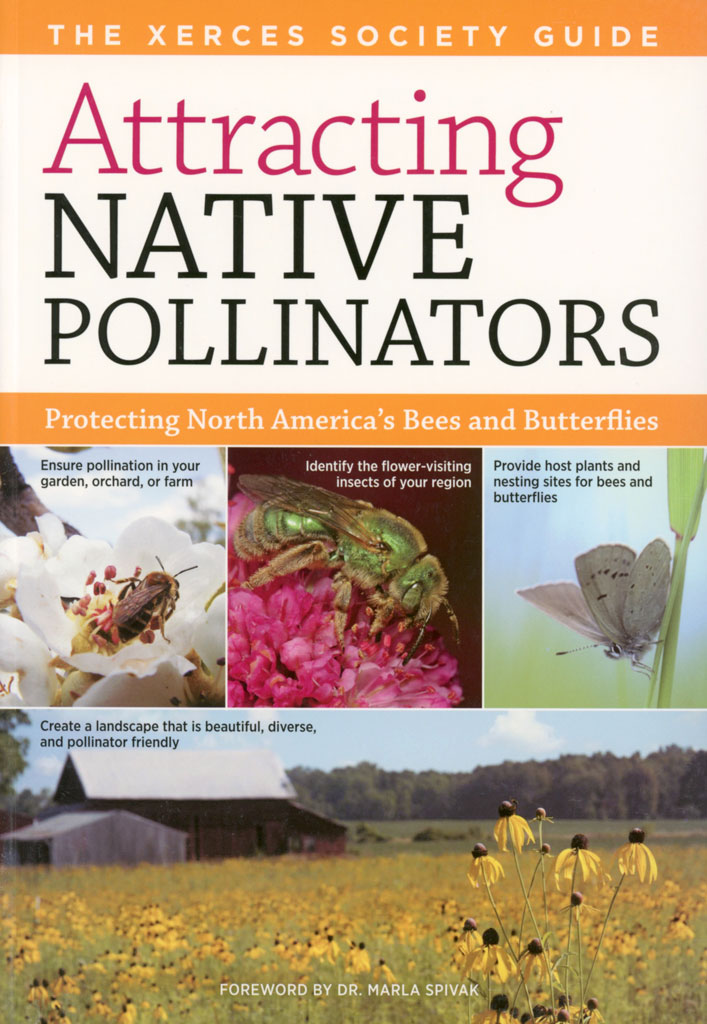 Xerces Society Guide To Attracting Native Pollinators Prairie Moon